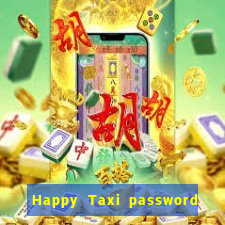 Happy Taxi password road 96 road 96 senha do cofre